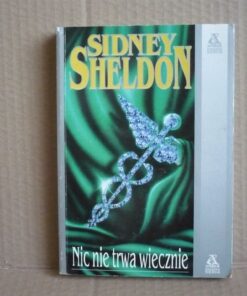 Nic nie trwa wiecznie - Sidney Sheldon