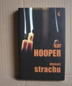 Dreszcz strachu - Kay Hooper