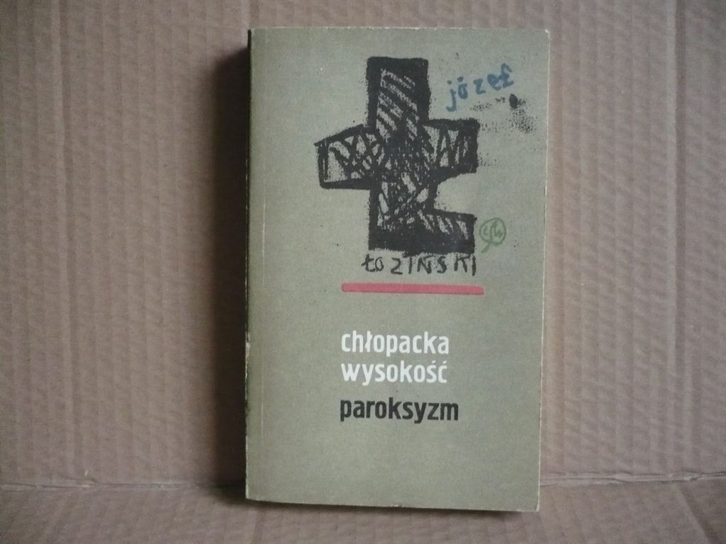 Chłopacka wysokość / Paroksyzm - Józef Łoziński
