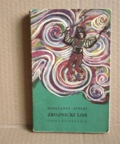 Zbójnicki los - Konstanty Stecki