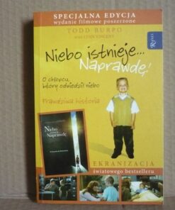 Niebo istnieje naprawdę - Todd Burpo