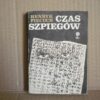 Czas szpiegów - Henryk Piecuch