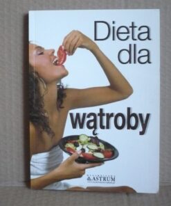 Dieta dla wątroby - Andrew Laughin