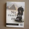 Na prastarej ziemi - Amitav Ghosh