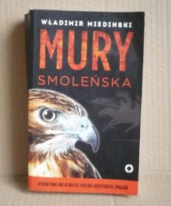 Mury Smoleńska - Władimir Miedinski