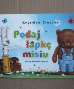 Podaj łapkę misiu - Krystian Głuszko