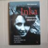Inka - Dziewczyna niezłomna - Piotr Szubarczyk