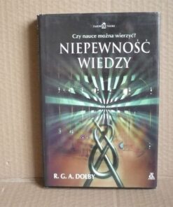 Niepewność wiedzy - R.G.A. Dolby