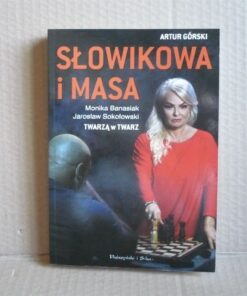 Słowikowa i Masa - Artur Górski