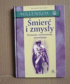 Śmierć i zmysły - Jarosław Barański