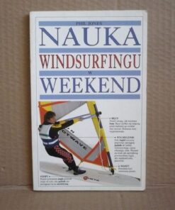 Nauka windsurfingu w weekend - Phil Jones