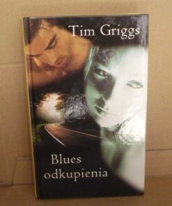 Blues odkupienia - Tim Griggs