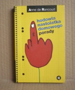 Hodowla nastolatka domowego - porady - Anne de Rancourt