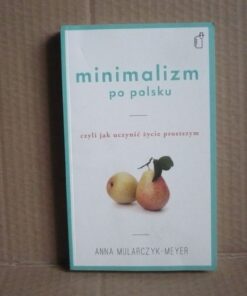 Minimalizm po polsku - Anna Mularczyk-Meyer