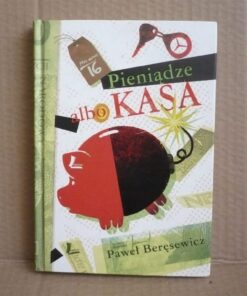 Pieniądze albo kasa - Paweł Beręsewicz