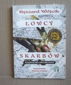 Łowcy skarbów - Ryszard Wójcik