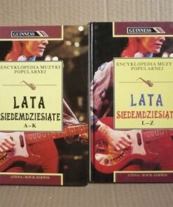 Encyklopedia Muzyki Popularnej - Lata siedemdziesiąte - 2 tomy - A-K , L-Z