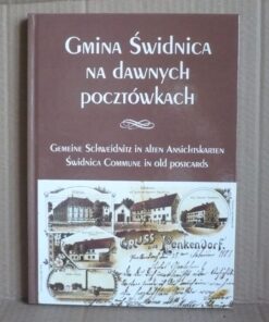 Gmina Świdnica na dawnych pocztówkach - A. Dobkiewicz