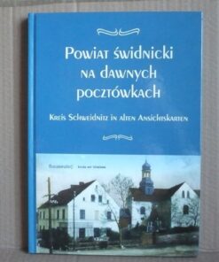 Powiat świdnicki na dawnych pocztówkach