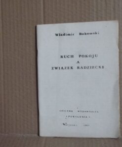 Ruch pokoju a Związek Radziecki - Władimir Bukowski