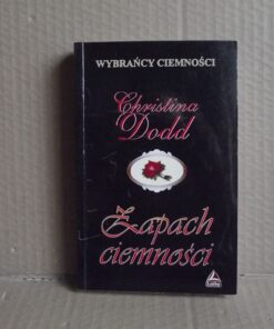 Zapach ciemności - Christina Dodd