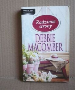 Rodzinne strony - Debbie Macomber