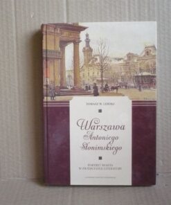 Warszawa Antoniego Słonimskiego - Tomasz Lerski