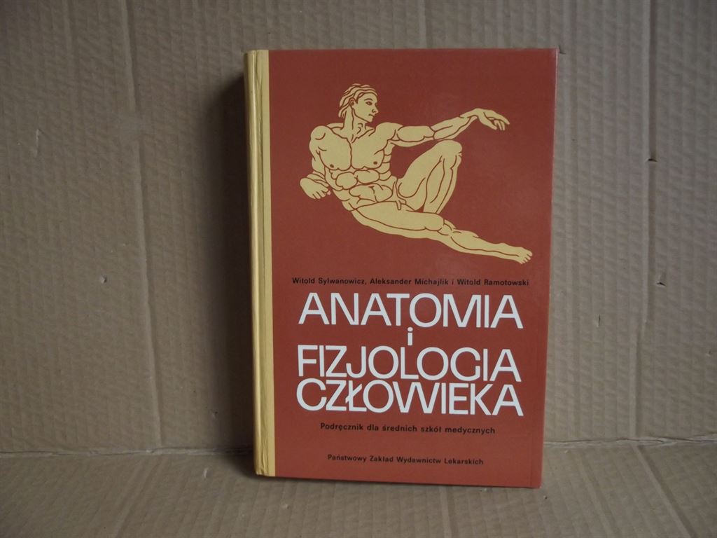 Anatomia i fizjologia człowieka – Witold Sylwanowicz – Antykwariat Exlibris