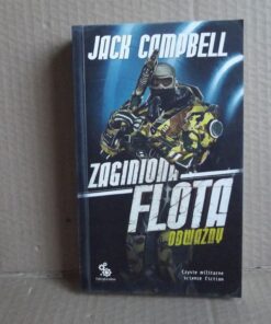Zaginiona flota - Odważny - Jack Campbell