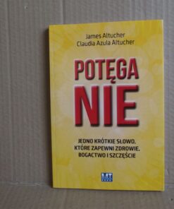 Potęga Nie - James Altucher