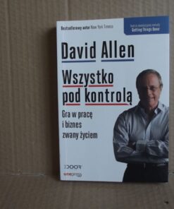 Wszystko pod kontrolą - David Allen