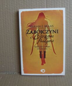 Zabójczyni i Czerwona Pustynia - Szklany Tron opowieść II - Sarah J. Maas