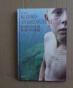 Bornholm , Bornholm - Hubert Klimko-Dobrzaniecki