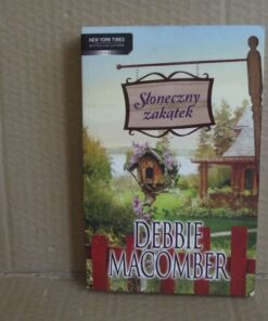 Słoneczny zakątek - Debbie Macomber