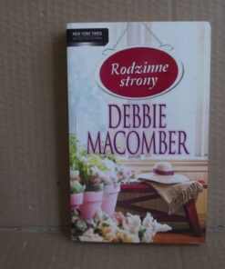 Rodzinne strony - Debbie Macomber