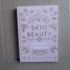Skin beauty - Biblia pięknej i zdrowej skóry - dr Anjali Mahto
