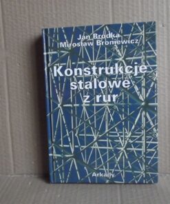 Konstrukcje stalowe z rur - Jan Bródka