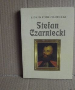 Stefan Czarniecki - Leszek Podhorodecki
