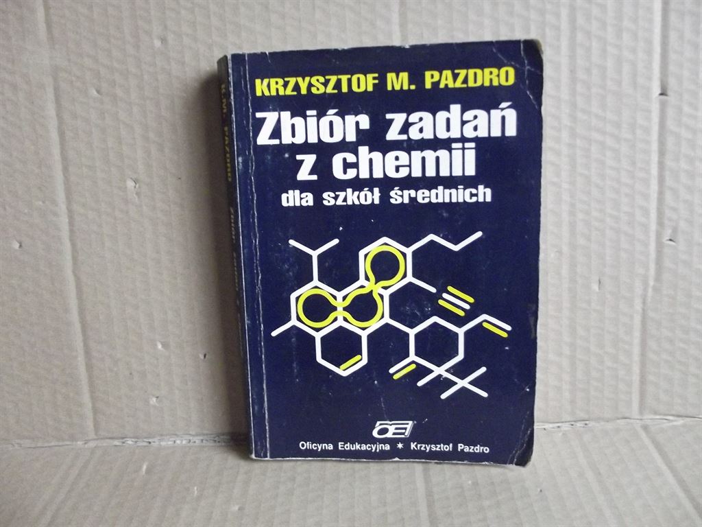 Zbiór zadań z chemii dla szkół średnich – Krzysztof Pazdro