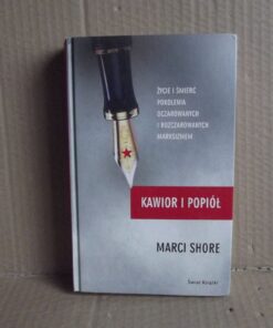 Kawior i popiół - Marci Shore