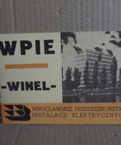 WPIE - Winel - Wrocławskie Przedsiębiorstwo Instalacji Elektrycznych 1968-1978