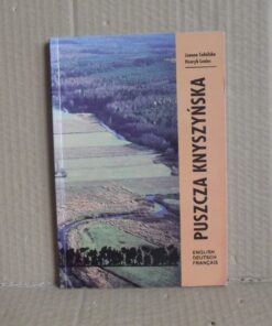 Puszcza Knyszyńska - Joanna Sokólska