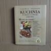Kuchnia w trosce o Twoje zdrowie - Grażyna Kuczek