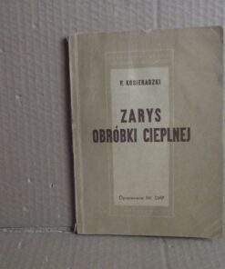 Zarys obróbki cieplnej - P. Kosieradzki