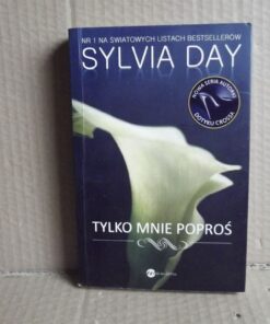 Tylko mnie poproś - Sylvia Day