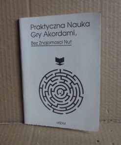 Praktyczna nauka gry akordami (gitara) - Bez znajomości nut