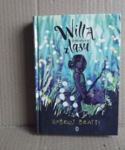 Willa dziewczyna z lasu - Robert Beatty