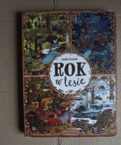 Rok w lesie - Emilia Dziubak