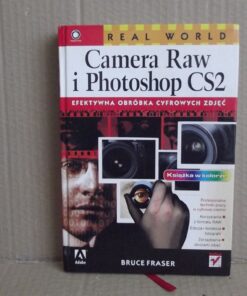 Camera Raw i Photoshop CS2 - Bruce Fraser