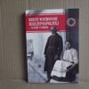 Kresy Wschodnie Rzeczypospolitej - Ludzie stamtąd